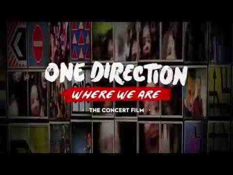 One Direction: Where We Are - The Concert Film - trailer 1